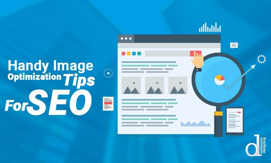 Handy Image Optimization Tips For SEO